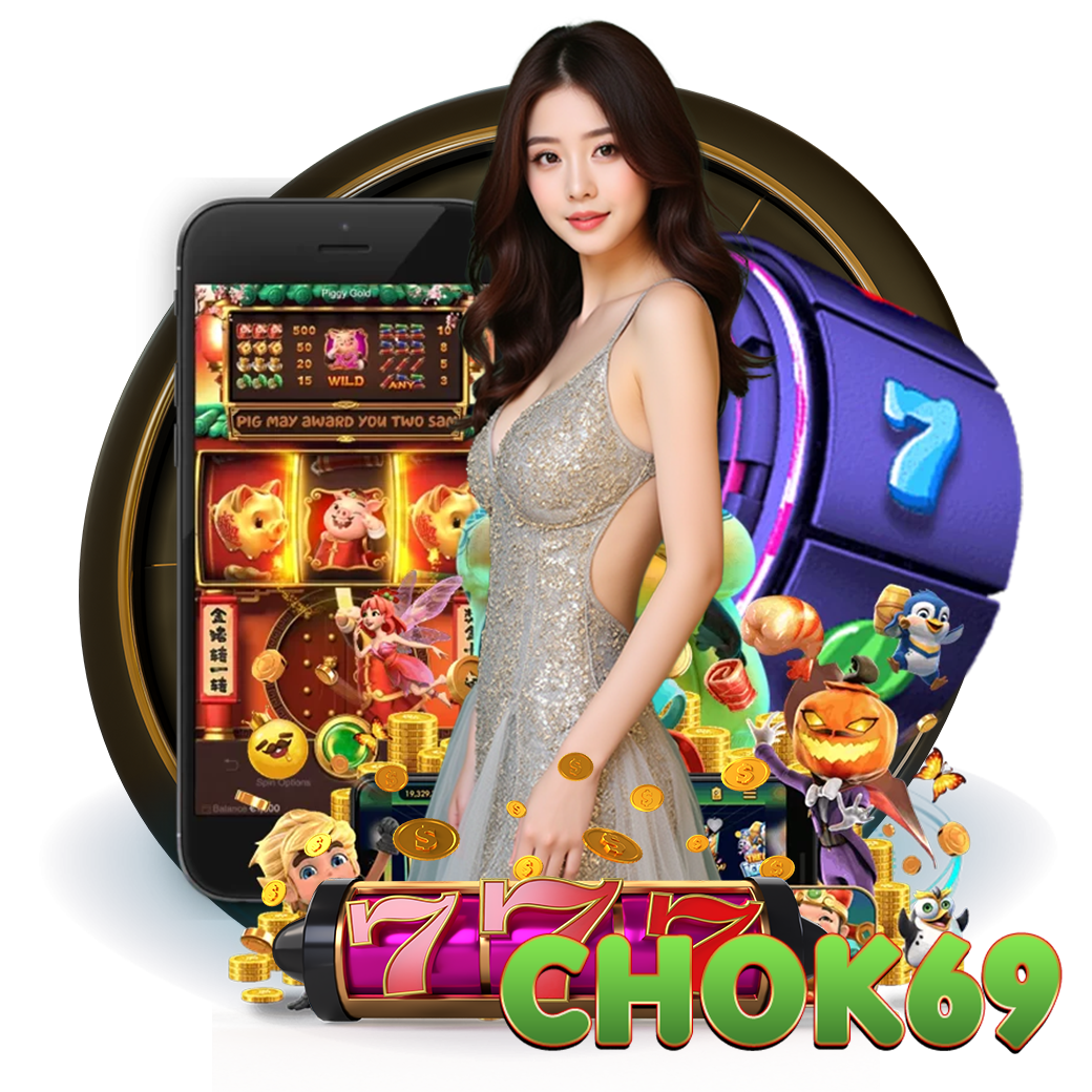 chok69 สมัคร